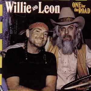 Willie And Leon - One For The Road FLAC