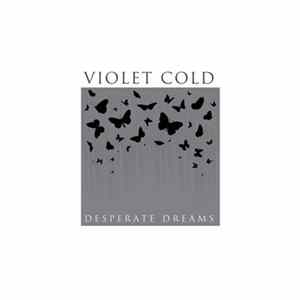 Violet Cold - Desperate Dreams FLAC