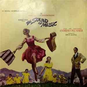 Rodgers And Hammerstein / Julie Andrews, Christopher Plummer - The Sound Of Music (An Original Soundtrack Recording) FLAC