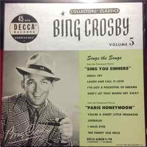 Bing Crosby - Collectors' Classics Volume 5: Sings The Songs From Sing Sinners And Paris Honeymoon FLAC