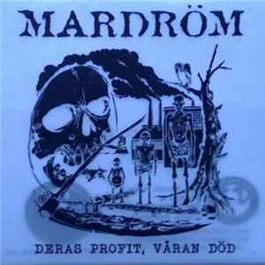 Mardröm - Deras Profit, Våran Död FLAC