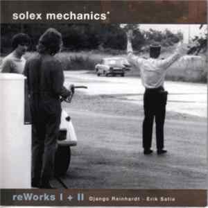 Solex Mechanics - ReWorks I + II FLAC