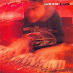Naoki Kenji - Ecoustic FLAC