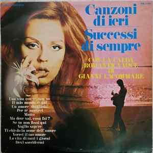 Gianni Lacommare - Canzoni Di Ieri - Successi Di Sempre FLAC