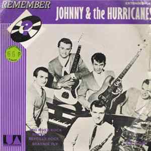 Johnny And The Hurricanes - Remember Johnny And The Hurricanes FLAC