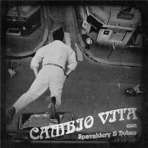 Spavaldery, Hobos - Cambio Vita FLAC