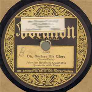 Johnson Brothers Quartette - Oh, Declare His Glory / Living In Glory Divine FLAC