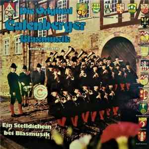 Die Original Calenberger Blasmusik Leitung: Horst Bode - Ein Stelldichein bei Blasmusik FLAC