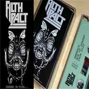Filthpact - Covered In Filth FLAC
