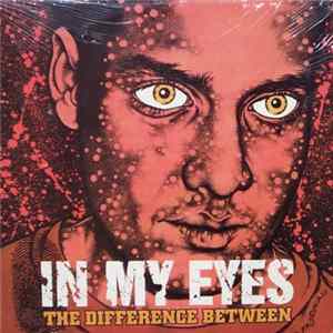 In My Eyes - The Difference Between FLAC