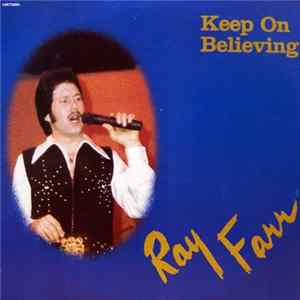 Ray Farr - Keep On Believing FLAC