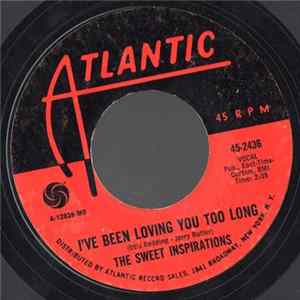 The Sweet Inspirations - I've Been Loving You Too Long / That's How Strong My Love Is FLAC