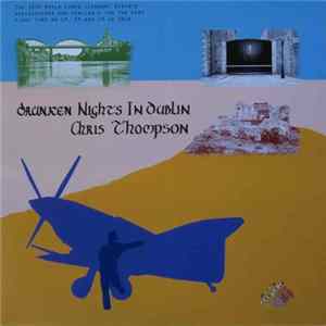 Chris Thompson - Drunken Nights In Dublin FLAC