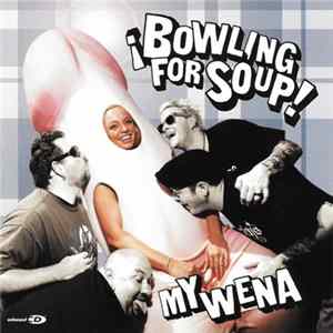 Bowling For Soup - My Wena FLAC