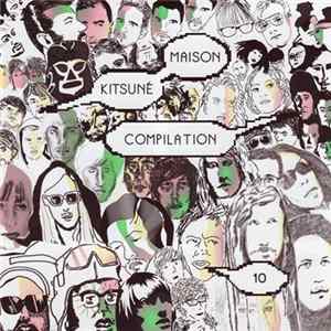 Various - Kitsuné Maison Compilation 10: The Fireworks Issue FLAC