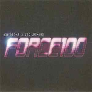 Chydeone x Leo Luxxxus - Force100 FLAC