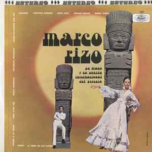 Marco Rizo - Su Piano Y Su Sonido Internacional Del 70 FLAC