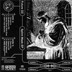 Future Dz - Splint Mask EP FLAC