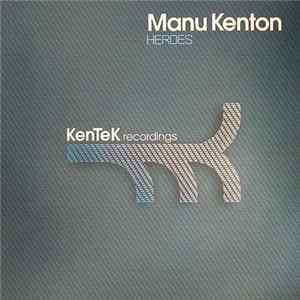 Manu Kenton - Heroes FLAC