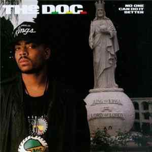 The D.O.C. - No One Can Do It Better FLAC