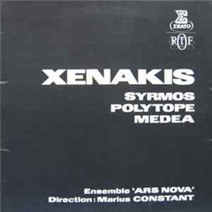 Xenakis, Marius Constant, Ensemble Ars Nova - Syrmos / Polytope / Medea FLAC