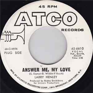 Larry Henley - Answer Me My Love / In The Hush Of The Night FLAC
