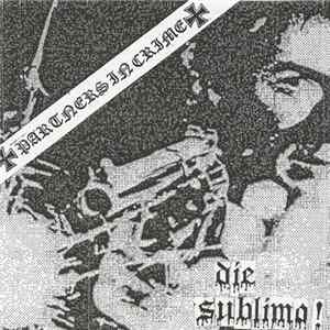 Partners In Crime - Die Sublimo! FLAC