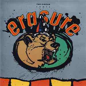 Erasure - The Circus (Remix) FLAC