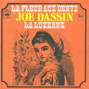 Joe Dassin - La Fleur Aux Dents / La Luzerne FLAC