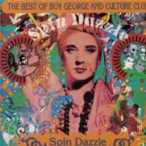 Boy George And Culture Club - The Best Of Boy George And Culture Club (Spin Dazzle) FLAC