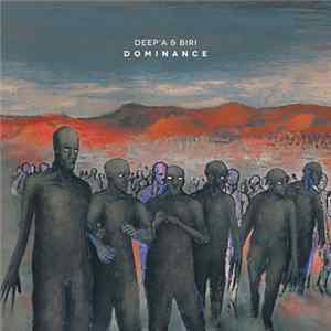 Deep'a & Biri - Dominance FLAC