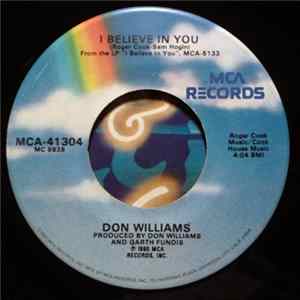 Don Williams - I Believe In You / It Only Rains On Me FLAC