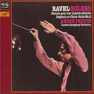 The London Symphony Orchestra, André Previn - Ravel:Bolero FLAC
