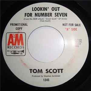 Tom Scott - Lookin' Out For Number Seven FLAC