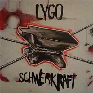 Lygo - Schwerkraft FLAC