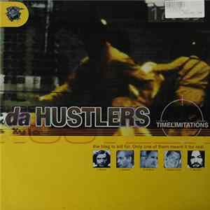 Da Hustlers - Time Limitations FLAC