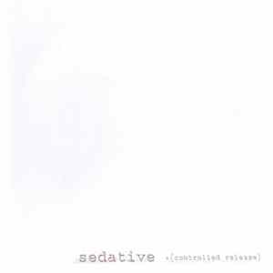 Sedative - Controlled Release FLAC