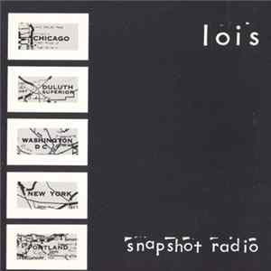Lois - Snapshot Radio FLAC