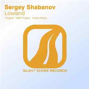 Sergey Shabanov - Lowland FLAC