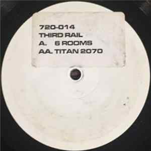 Third Rail - 6 Rooms / Titan 2070 FLAC