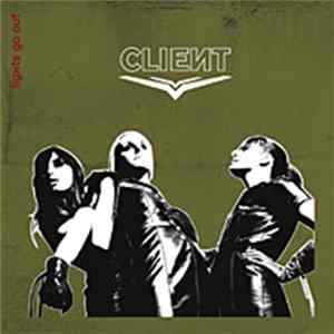 Client - Lights Go Out FLAC
