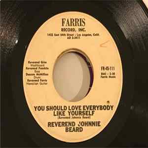 Reverend Johnnie Beard, Reverend Lonnie Farris - You Should Love Everybody Like Yourself / I Am Shouting For The Lord Every Day FLAC