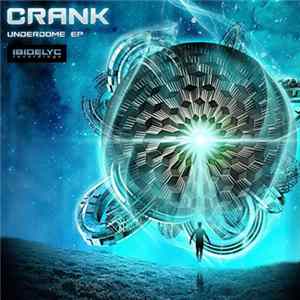 Crank - Underdome EP FLAC