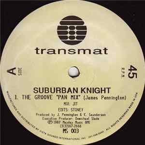 Suburban Knight - The Groove FLAC