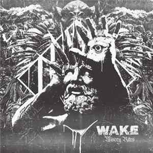 Wake - Misery Rites FLAC