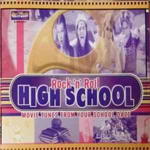 Various - Rock 'n' Roll High School (Movie Tunes From Your School Daze) FLAC
