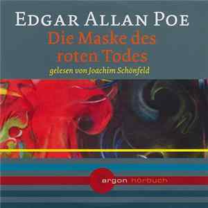 Edgar Allan Poe - Die Maske Des Roten Todes FLAC