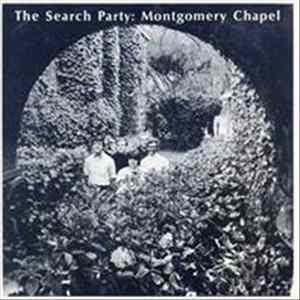 The Search Party - Montgomery Chapel FLAC