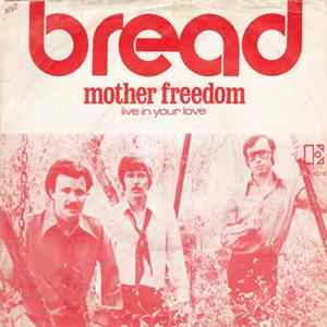 Bread - Mother Freedom FLAC