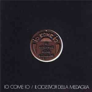 Il Rovescio Della Medaglia - Io Come Io FLAC
